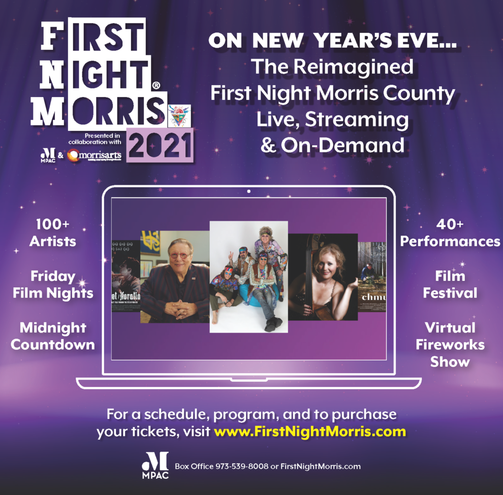 A virtual 29th First Night® Morris County has silver linings A virtual 29th First Night® Morris County has silver linings