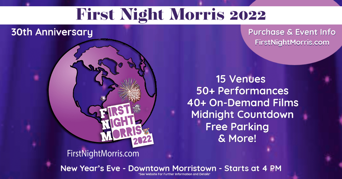 30th Annual First Night Morris County December 31, 2021 Morristown